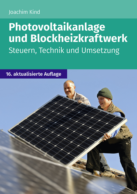 Photovoltaikanlage und Blockheizkraftwerk - Joachim Kind