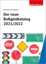 Der neue Bußgeldkatalog 2021/2022 -  Walhalla Fachredaktion