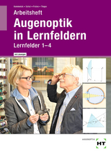 Augenoptik in Lernfeldern - Kommnick, Jörn; Thape, Tono; Fricke, Verena; Schal, Sören; Kommnick, Jörn