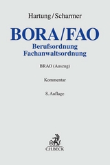 Berufs- und Fachanwaltsordnung - Scharmer, Hartmut; Hartung, Wolfgang; Holl, Thomas