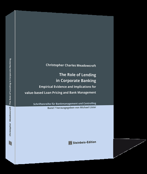 The Role of Lending in Corporate Banking - Christopher Charles Meadowcroft