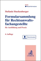 Formularsammlung für Rechtsanwaltsfachangestellte - Stefanie Stuckenberger