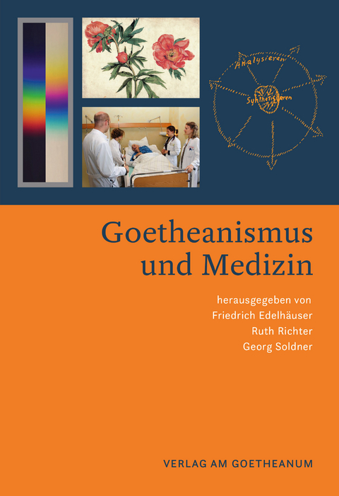 Goetheanismus und Medizin - 