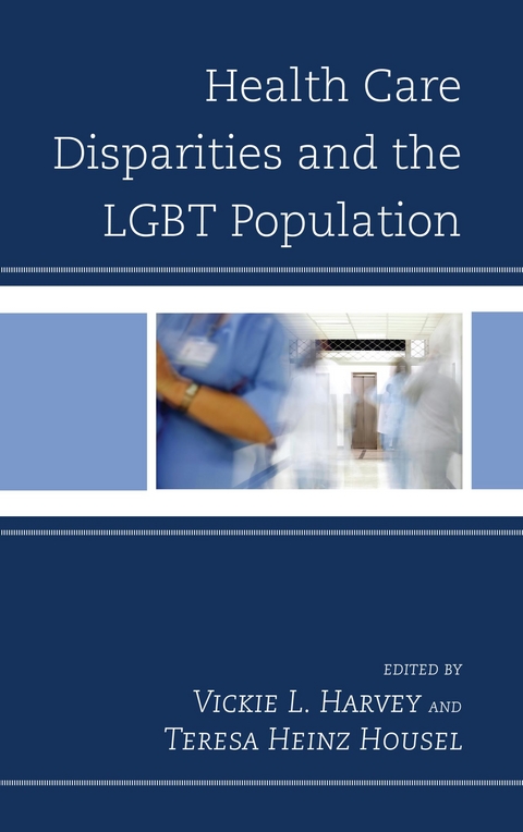 Health Care Disparities and the LGBT Population - 