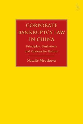 Corporate Bankruptcy Law in China - Natalie Mrockova