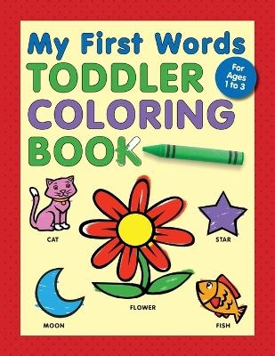 My First Words Toddler Coloring Book - Rockridge Press