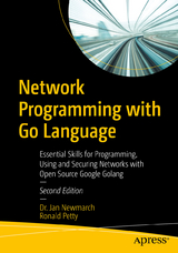 Network Programming with Go Language - Newmarch, Jan; Petty, Ronald