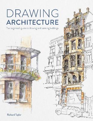Drawing Architecture - Richard Taylor