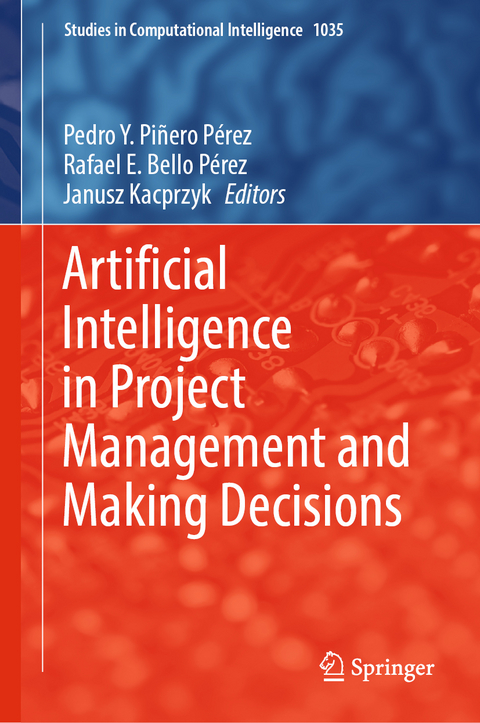 Artificial Intelligence in Project Management and Making Decisions - 