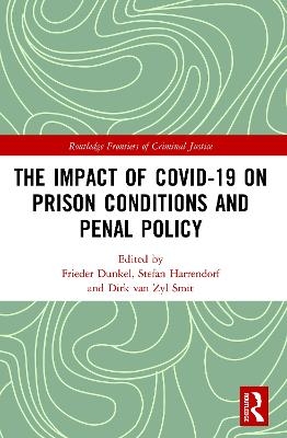 The Impact of Covid-19 on Prison Conditions and Penal Policy - 