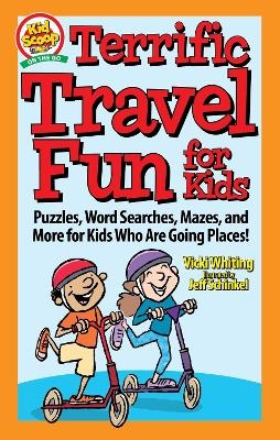 Terrific Travel Fun for Kids - Vicki Whiting