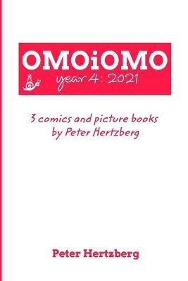 OMOiOMO Year 4 - Peter Hertzberg