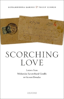 Scorching Love - Gopalkrishna Gandhi, Tridip Suhrud