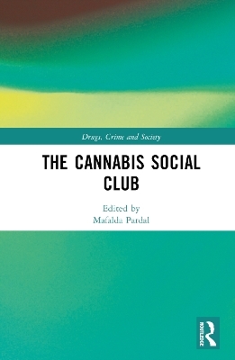 The Cannabis Social Club - 