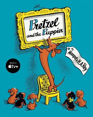 Pretzel and the Puppies - H. A. Rey