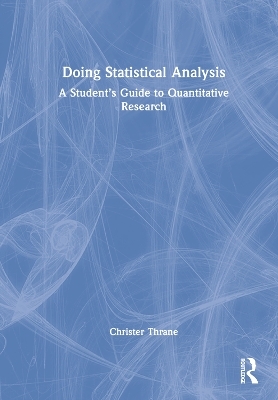 Doing Statistical Analysis - Christer Thrane