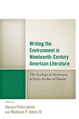 Writing the Environment in Nineteenth-Century American Literature - 