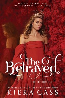 The Betrayed - Kiera Cass