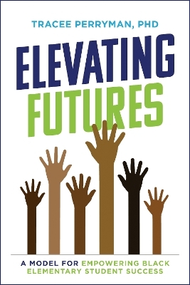 Elevating Futures - Tracee Perryman