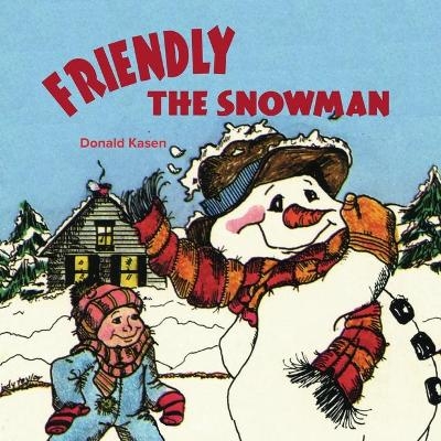 Friendly the Snowman with Word-for-Word Audio Download - Donald Kasen
