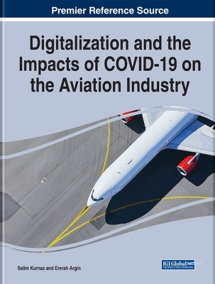 Digitalization and the Impacts of COVID-19 on the Aviation Industry - 