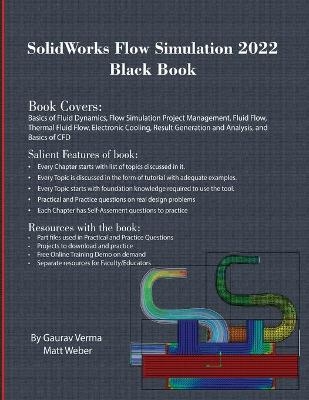 SolidWorks Flow Simulation 2022 Black Book - Gaurav Verma, Matt Weber