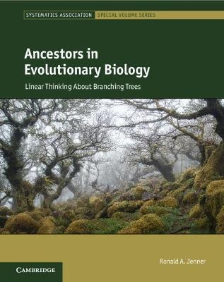 Ancestors in Evolutionary Biology - Ronald A. Jenner