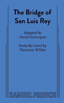 The Bridge of San Luis Rey - David Greenspan