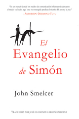 El Evangelio de Simon -  John Smelcer