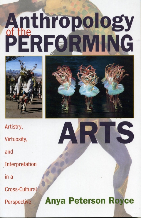 Anthropology of the Performing Arts -  Anya Peterson Royce