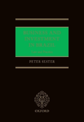 Business and Investment in Brazil - Peter Sester