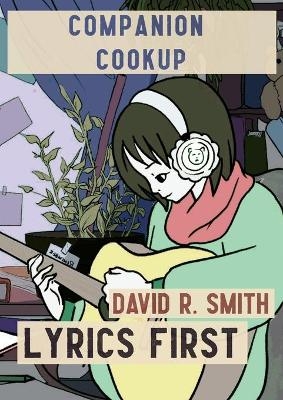 Lyrics First - David R Smith