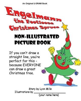 Engelmann the Footloose Christmas Spruce Non-Illustrated Picture Book - Lynn Mills