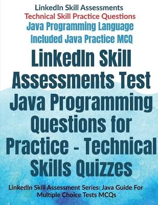 LinkedIn Skill Assessments Test Java Programming Questions for Practice - Technical Skills Quizzes - Av Editorial Board