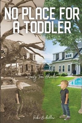 No Place for a Toddler - Robin Buckallew