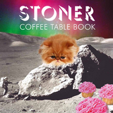 Stoner Coffee Table Book -  Steve Mockus