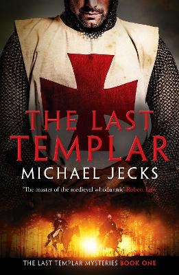 The Last Templar - Michael Jecks
