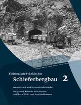 Thüringisch-Fränkischer Schieferbergbau 2 - Siegfried Scheidig, Frank Barteld, Frank Schein