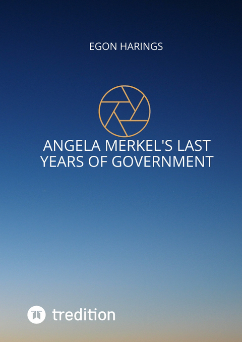 Angela Merkel's last years of government - Egon Harings