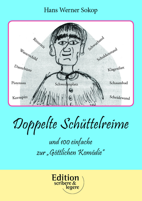 Doppelte Schüttelreime - Hans Werner Sokop