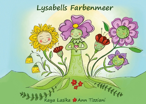 Lysabells Farbenmeer - Kaya Lasika