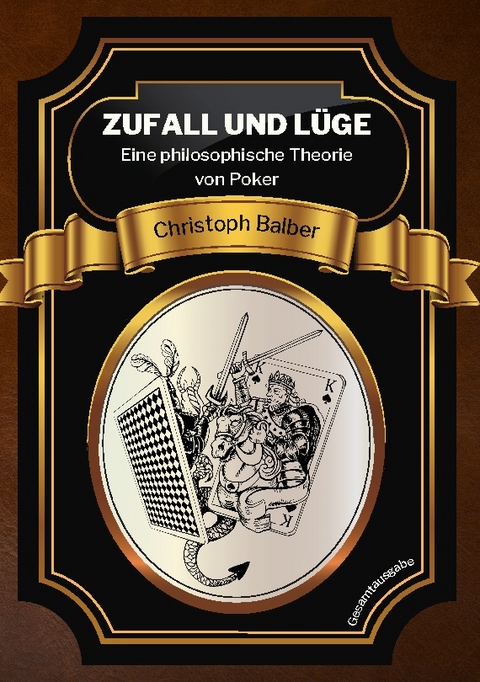 Zufall und Lüge - Christoph Balber