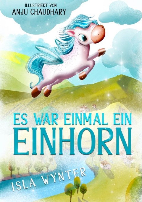 Es war einmal ein Einhorn - Isla Wynter