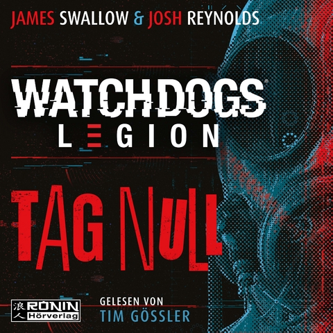 Watch Dogs: Legion - James Swallow, Josh Reynolds
