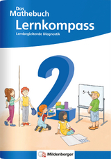 Das Mathebuch 2 Neubearbeitung – Lernkompass - Cathrin Höfling, Ulrike Hufschmidt, Myriam Kolbe, Julia Michalke, Sebastian Dr. Walter