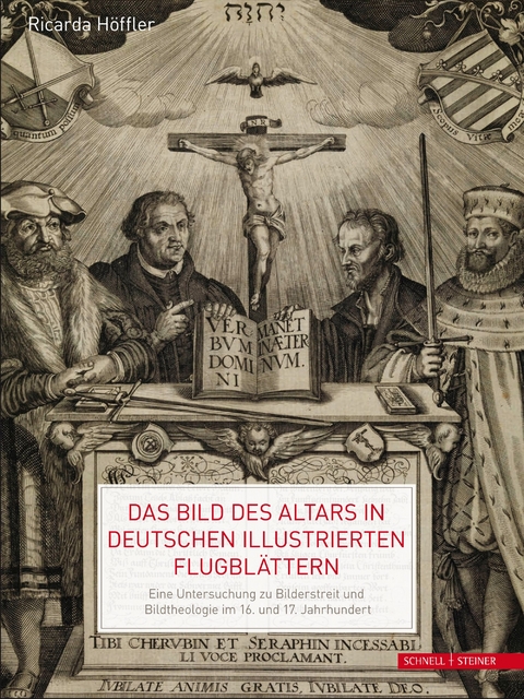 Das Bild des Altars in deutschen illustrierten Flugblättern - Ricarda Höffler