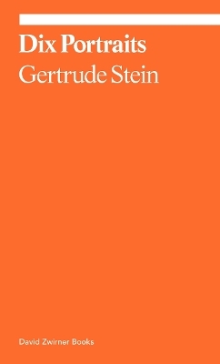 Dix Portraits - Gertrude Stein, Lynne Tillman