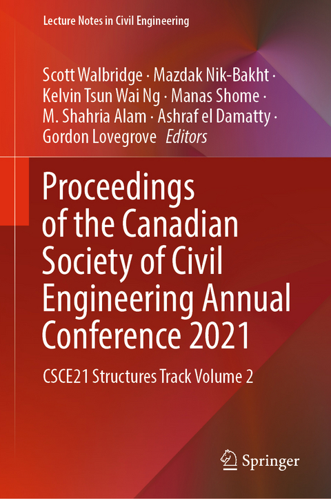 Proceedings of the Canadian Society of Civil Engineering Annual Conference 2021 - 