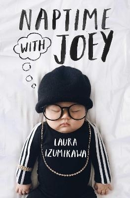 Naptime with Joey - Laura Izumikawa