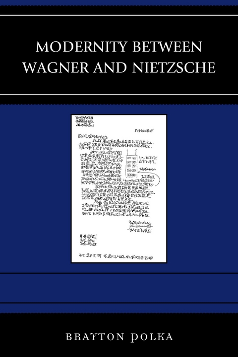 Modernity between Wagner and Nietzsche -  Brayton Polka